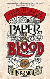 Paper & Blood: Book 2 of the Ink & Sigil series