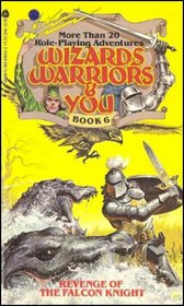 Revenge of the Falcon Knight (Wizards and Warriors, No 6)