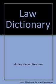 Mozley and Whiteley Law Dictionary (9th Edition)