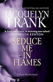 Seduce Me in Flames