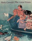 Mary Cassatt: The Color Prints