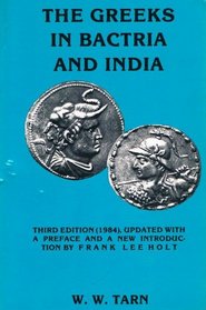 The Greeks in Bactria and India