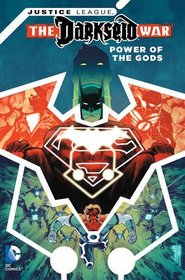 JUSTICE LEAGUE: Gods And Men (Darkseid War) (Jla (Justice League of America))