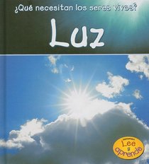 Luz (Heinemann Lee Y Aprende/Heinemann Read and Learn) (Spanish Edition)