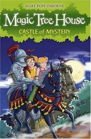 The Magic Tree House 2: Castle of Mystery (Magic Tree House)