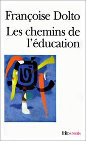 Les Chemins De L'Education (French Edition)
