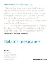 Relatos mexicanos. Incluye CD con la lectura de los relatos (Spanish Edition)