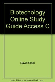 Biotechology Online Study Guide Access C