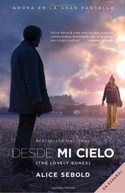 Desde mi cielo (Movie Tie-in Edition) (Vintage Espanol) (Spanish Edition)