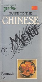 PERRIER/READER'S DIGEST GUIDE TO THE CHINESE MENU