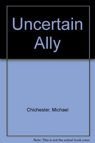 Uncertain Ally