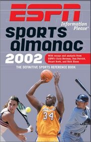 2002 ESPN Information Please Sports Almanac: The Definitive Sports Reference Book