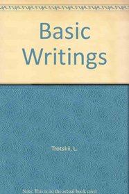 The basic writings of Trotsky