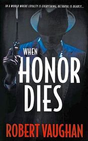 When Honor Dies