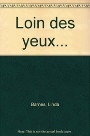 Loin des yeux--