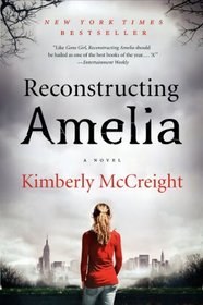 Reconstructing Amelia: A Novel (P.S.)
