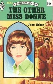 The Other Miss Donne (Harlequin Romance, No 1544)