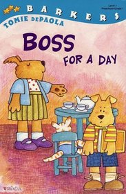 Boss for a Day (Barkers) (All Aboard Reading, Level 1)