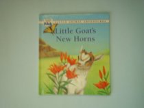 Little Goat's New Horns (Little Animal Adventures)
