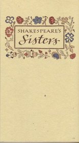 Shakespeare's Sisters, Women Writers Bridge Five Centuries