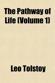 The Pathway of Life (Volume 1)