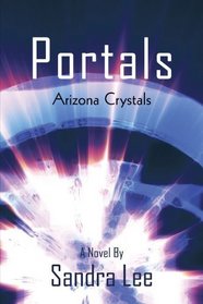 Portals: Arizona Crystals