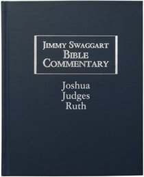 Jimmy Swaggart Bible Commentary- Joshua, Judges Ruth