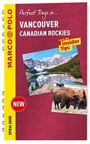Vancouver & the Canadian Rockies Marco Polo Spiral Guide (Marco Polo Spiral Guides)
