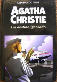 Um Destino Ignorado (Destination Unknown) (Portuguese Edition)