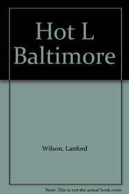 Hot L Baltimore