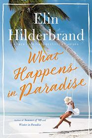 What Happens in Paradise (Paradise, Bk 2)