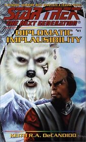 Diplomatic Implausibility (Star Trek The Next Generation, No 61)