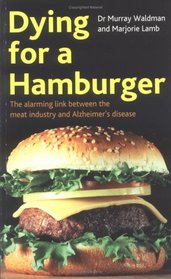 Dying for a Hamburger