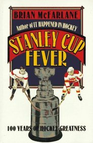 Stanley Cup Fever: 100 Years of Hockey Greatness