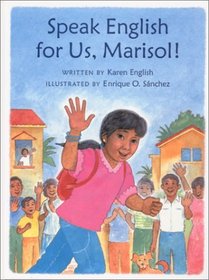 Speak English for Us, Marisol! (Concept Books (Albert Whitman))