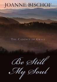 Be Still My Soul (Thorndike Press Large Print Christian Historical Fiction)