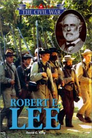 Robert E. Lee (Triangle Histories-the Civil War)