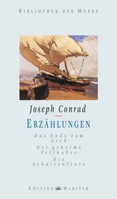 Conrad, Joseph 2., Das Ende vom Lied [u.a.] Conrad, Joseph: Erzaehlungen. - Hamburg : Ed. Mariti