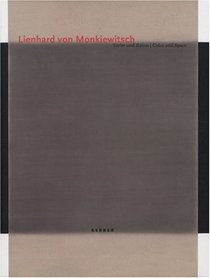 Lienhard von Monkiewitsch: Color and Space (German Edition)