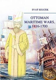 Ottoman Maritime Wars, 1416-1700