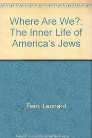 Where Are We?: The Inner Life of America's Jews