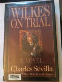 Wilkes on Trial