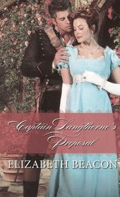 Captain Langthorne's Proposal (Harlequin Historical, No 255)