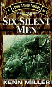 Six Silent Men, Book Two (101st Lrp/Rangers)