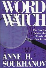 Word Watch: The Stories Behind the Words of Our Lives (Henry Holt Reference Book)