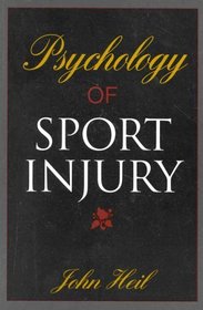 Psychology of Sport Injury.