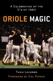 Oriole Magic: The O's of '83