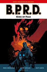 B.P.R.D. Volume 14: King of Fear TP (B.P.R.D. (Graphic Novels))