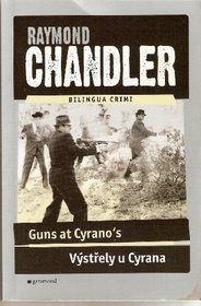 Guns at Cyrano's/Vystrely u Cyrana (Bilingua Crimi)