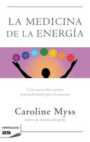 La medicina de la energia (Spanish Edition)